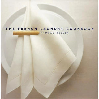 The French Laundry Cookbook - La Cuisine