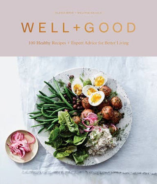Well+Good Cookbook - La Cuisine