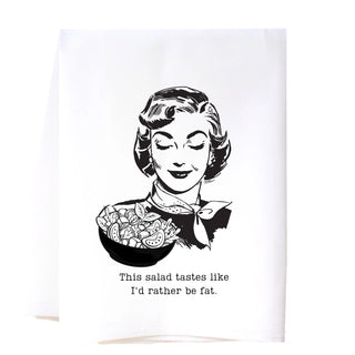 Rather Be Fat Flour Sack Towel