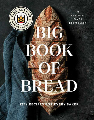 King Arthur Baking Company Big Book of Bread - La Cuisine