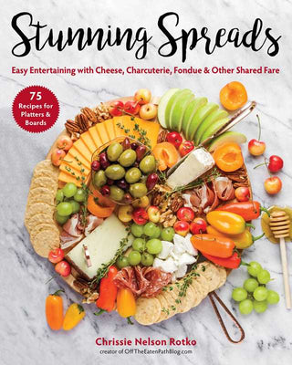 Stunning Spreads by Chrissie Nelson Rotko - La Cuisine