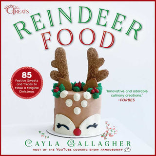 Reindeer Food by Cayla Gallagher - La Cuisine