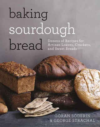 Baking Sourdough Bread by Göran Söderin - La Cuisine