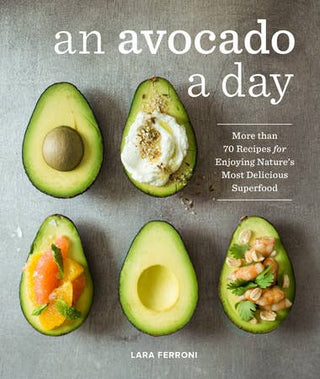 An Avocado A Day - La Cuisine