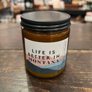 Life Is Better In Montana Candle - Pine & Spruce