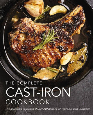 The Complete Cast Iron Cookbook - La Cuisine