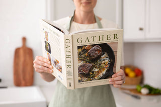Gather: 100 Seasonal Recipes that Bring People Together - La Cuisine