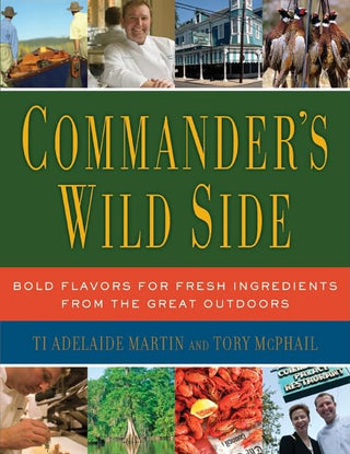 Commander’s Wild Side - La Cuisine