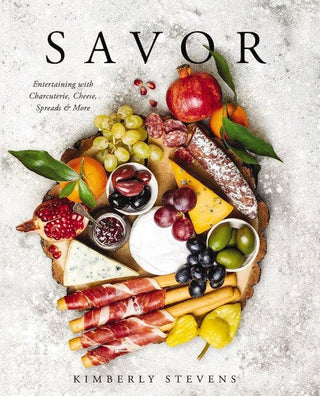 Savor: Entertaining with Charcuterie & Cheese Spreads - La Cuisine
