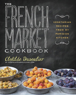 French Market Cookbook - La Cuisine