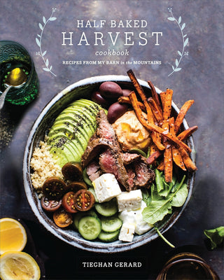 Half Baked Harvest Cookbook - La Cuisine