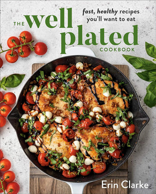 The Well Plated Cookbook - La Cuisine