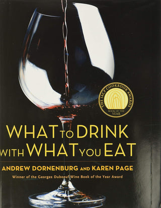 What to Drink With What You Eat - La Cuisine